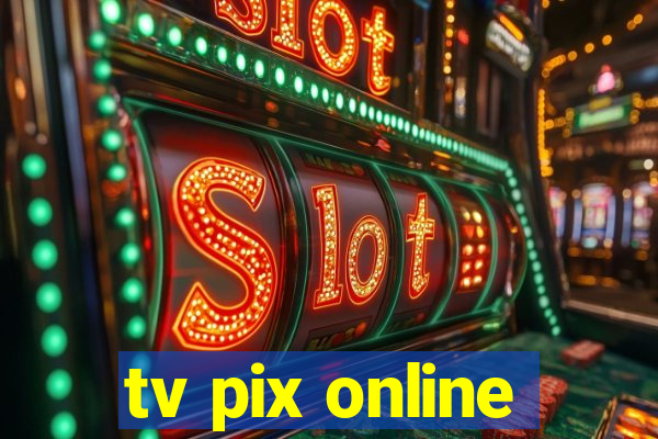 tv pix online